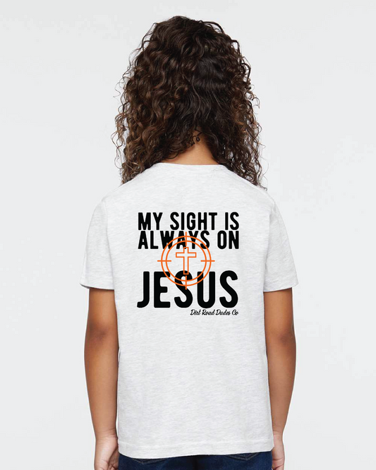 Sight Always On Jesus